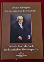 Lehrbuch der klassischen Homöopathie "Hahnemann im Brennpunkt" Bayern - Geretsried Vorschau