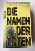 Die Namen der Toten, Triller.  Glenn Cooper,  rororo  Taschenbuch Berlin - Gatow Vorschau