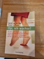 Oje, ich wachse! Hetty van de Rijt Frans X. Plooij Bayern - Isen Vorschau