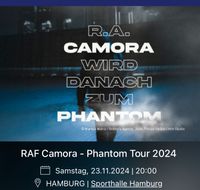 RAF Camora 2 Tickets/ 23.11.24  Hamburg Phantom Tour Schleswig-Holstein - Itzehoe Vorschau