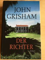 Buch - Der Richter - John Grisham Baden-Württemberg - Kürnbach Vorschau