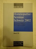 Homöopathie Seminar Schweiz 2002 - Seminarband 7 Bayern - Hof (Saale) Vorschau