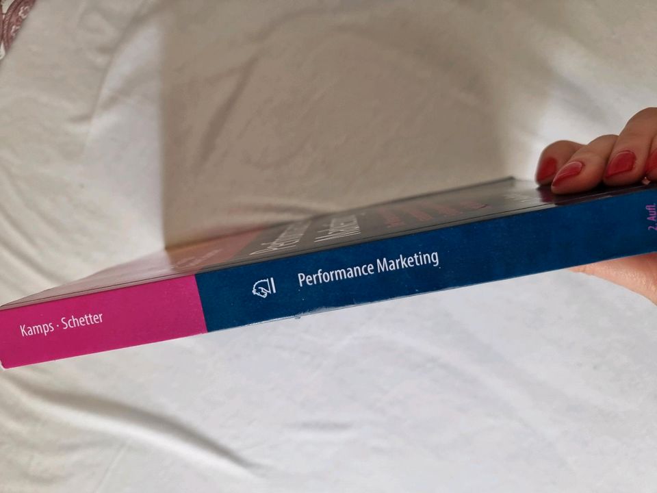 Performance Marketing 2. Auflage Kamps Schetter Buch Lehrbuch in Berlin