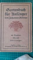 1922 Gartenbuch für Anfänger 1922 Thüringen - Auleben Vorschau