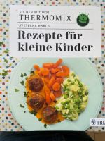 Thermomix Rezepte für kleine Kinder Buch Rheinland-Pfalz - Osann-Monzel Vorschau