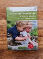 Buch: Kinderwagen- & Tragetouren um und in München Kr. München - Ottobrunn Vorschau