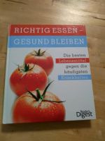 Buch "Richtig essen - gesund bleiben" Niedersachsen - Amelinghausen Vorschau