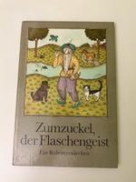 DDR Buch: Zumzuckel, der Flaschengeist - Ein Robotermärchen Sachsen - Niederwiesa Vorschau