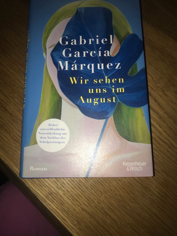 Wir sehen uns im August Gabriel Garcia Marquez in Efringen-Kirchen