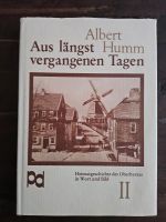 Albert Humm: Aus längst vergangenen Tagen Buch Oberharz Niedersachsen - Braunschweig Vorschau