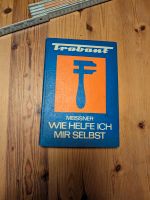 Trabant wie helfe ich mir selbst Meissner DDR Automobile Thüringen - Gräfenroda Vorschau