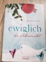 Ewiglich  Band 1 tolle gebundene Ausgabe Brodi Ashton Baden-Württemberg - Wembach Vorschau