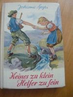 Johanna Spyri: Keines zu klein Helfer zu sein (1955) Hoch Verlag Rheinland-Pfalz - Tawern Vorschau