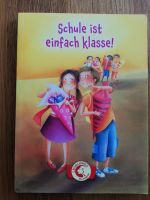 Kinderbuch "Schule ist einfach klasse!" Nordrhein-Westfalen - Wilnsdorf Vorschau