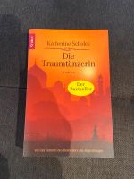 Buch „Die Traumtänzerin“ von Katherine Scholes Baden-Württemberg - Aulendorf Vorschau