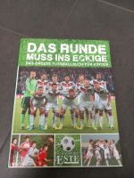 Buch Das Runde muss ins Eckige Fussball Buch für Kinder Baden-Württemberg - Aldingen Vorschau