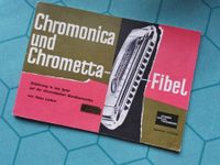 Chromonica und Chrometta-Fibel *Hans Lüders* von 1964 Bayern - Sailauf Vorschau