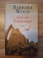 Roman: Haus der Erinnerungen - von Barbara Wood Baden-Württemberg - Dornhan Vorschau