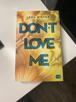 Don‘t Love Me - Buch Kiel - Schreventeich-Hasseldieksdamm Vorschau