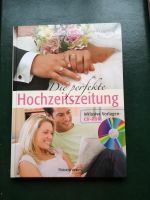 ❤️ Hochzeit Die perfekte Hochzeitszeitung❤️ Bayern - Mainaschaff Vorschau