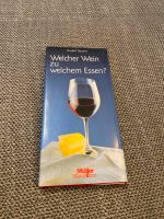 Welcher Wein zu welchem Essen? Müller Rüschlikon Rheinland-Pfalz - Mainz Vorschau