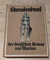 Buch „ Ehrendenkmal der Deutschen Armee und Marine“ Militaria Nordrhein-Westfalen - Herzogenrath Vorschau