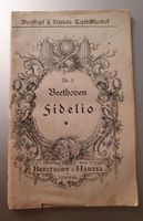 Opernheft Nr. 1 Beethoven Fidelio (Breitkopf & Härtel Verlag) Sachsen-Anhalt - Halle Vorschau