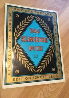 Das klingende Buch III Edition Schott 2800 Noten Wie Neu Frankfurt am Main - Sachsenhausen Vorschau