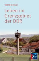 Leben im Grenzgebiet der DDR, (Deutsch) Taschenbuch, 2024 wie neu Thüringen - Erfurt Vorschau