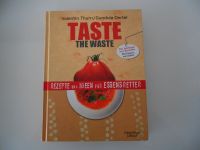 Taste the Waste - Rezepte und Ideen für Essensretter Kochbuch Bayern - Würzburg Vorschau