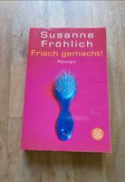 Buch: Frisch gemacht von Susanne Fröhlich Nordrhein-Westfalen - Leverkusen Vorschau