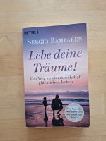 Sergio Bambaren Lebe deine Träume! Hessen - Sulzbach Vorschau