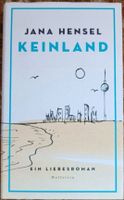 Jana Hensel - Keinland (gebundene Ausgabe) Pankow - Prenzlauer Berg Vorschau