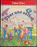 Buch kinderbuch über uns selbst Fischer price lernen ist lustig Essen - Essen-Stadtmitte Vorschau