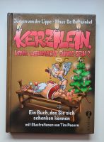 Jürgen von der Lippe Kerzilein kann Weihnacht Sünde sein? Rheinland-Pfalz - Zweibrücken Vorschau