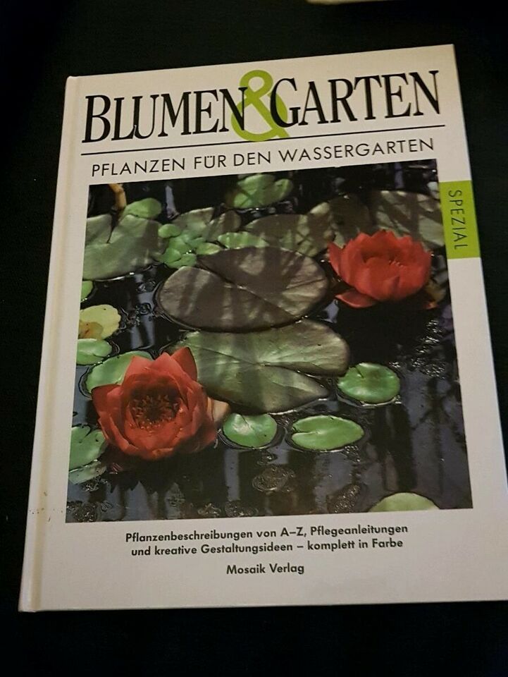 Buch Blumen und Garten Pflanzen für den Wassergarten. in Bruchhausen-Vilsen