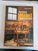 ❗️Handbuch "Möbel aufbereiten" George Buchanan NEU Bayern - Train Vorschau