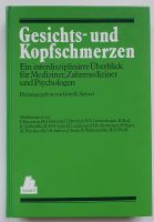 Gesichts- und Kopfschmerzen Interdisziplinärer Überblick Lübeck - Kücknitz Vorschau