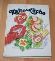 Kalte Küche: Von anregenden Canapès bis festliche Buffets Schleswig-Holstein - Osterrönfeld Vorschau