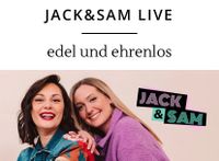 Jack & Sam LIVE - edel und ehrenlos BIELEFELD Dortmund - Innenstadt-West Vorschau