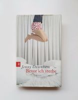 "Bevor ich sterbe" - Jenny Downham - Roman (Buch) Niedersachsen - Cadenberge Vorschau