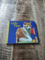 Liebe Tiere, Pestalozzi Verlag, Kinderbuch, 1984 Baden-Württemberg - Knittlingen Vorschau