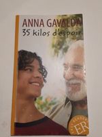 35 kilos d´espoir / Anna Gavalda / Buch Rheinland-Pfalz - Greimerath (Eifel) Vorschau