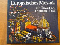 Europäisches Mosaik - gebraucht- gebunden Rheinland-Pfalz - Rodalben Vorschau