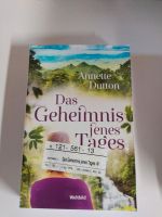 Das Geheimnis jenes Tages, Annette Dutton, Roman ,Taschenbuch Rheinland-Pfalz - Koblenz Vorschau