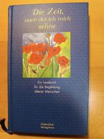 Lesebuch Altenpflege: Die Zeit, nach der ich mich sehne Niedersachsen - Langenhagen Vorschau