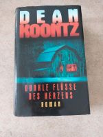 Dean Koontz: Dunkle Flüsse des Herzens Bielefeld - Bielefeld (Innenstadt) Vorschau