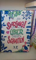 Spring vor allem über deinen Schatten von Mina Teichert Stuttgart - Stuttgart-Ost Vorschau