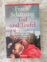 Frank Schätzing: Tod und Teufel Baden-Württemberg - Rietheim-Weilheim Vorschau