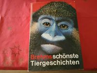 Brehms schönste Tiergeschichten, tolles Tierbuch Nordrhein-Westfalen - Meerbusch Vorschau